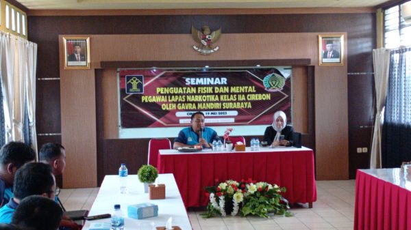 GAVRA MANDIRI SURABAYA Beri Seminar Motivasi bagi Pegawai Lapas Narkotika Kelas II A Cirebon