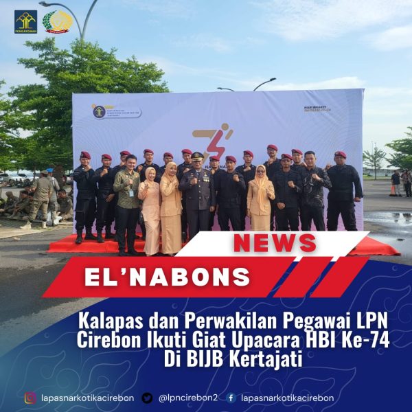 lapas-narkotika-cirebon-ikuti-giat-upacara-hbi-ke-74-di-bijb-kertajati-majalengka